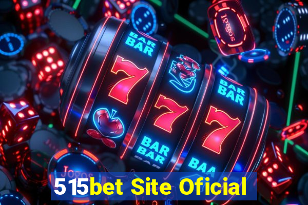 515bet Site Oficial
